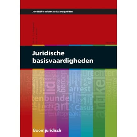 Juridische Basisvaardigheden - Juridische Informatievaardigheden - C.L. Hoogewerf