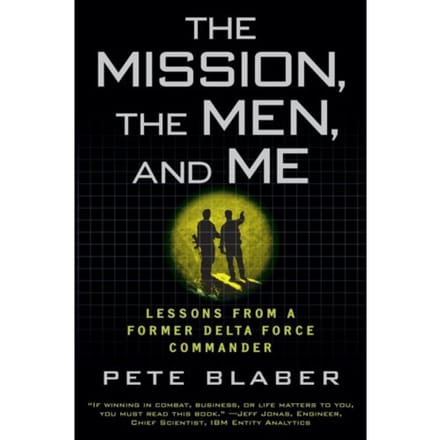 The Mission, The Men, And Me - Penguin Publishing Group - Pete Blaber