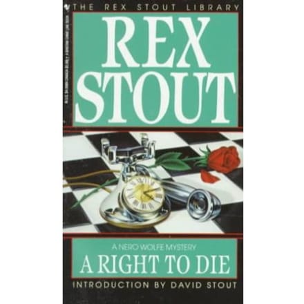 Right To Die - Rex Stout