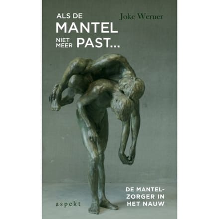 Als De Mantel Niet Meer Past... - Joke Werner-van Slooten