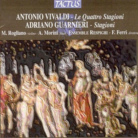 Marco Rogliano, Ensemble Respighi - Vivaldi: The Four Seasons | Guarnieri: Stagioni (CD)