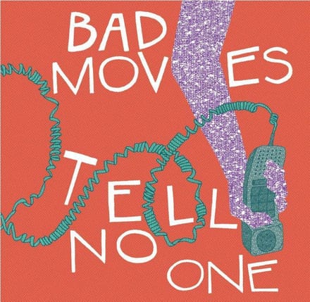 Tell No One - Bad Moves