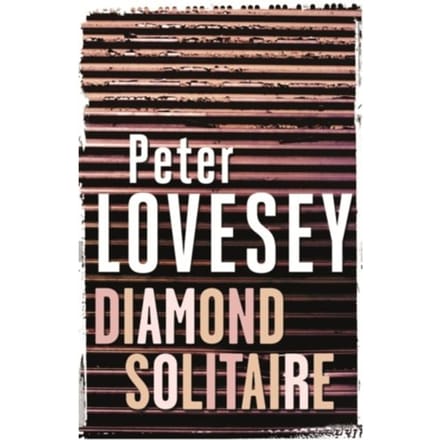 Diamond Solitaire - Peter Diamond Mystery - Peter Lovesey