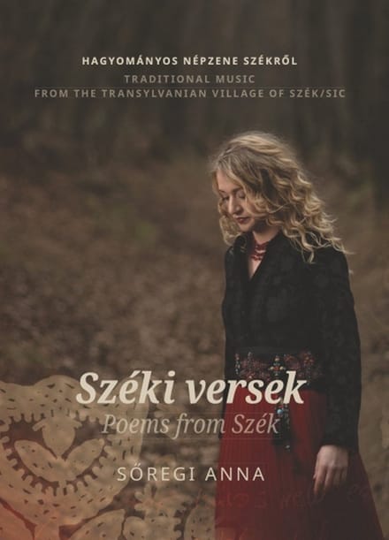 Anna Soregi - Poems From Szek - Traditional Music From Transylva (CD)