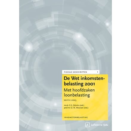 De Wet Inkomstenbelasting 2001 ! Editie 2025 - Fiscale Geschriften - Dr. F.M. Werger