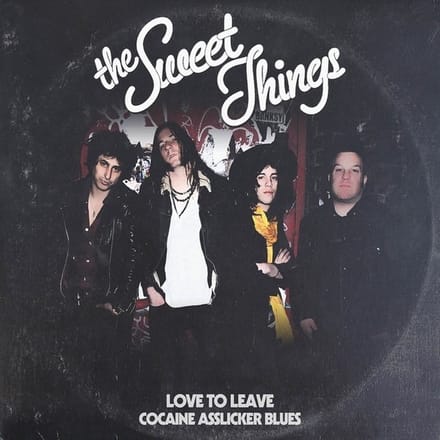 Sweet Things - Love To Leave/Cocaine Asslicker Blu (7" Single)