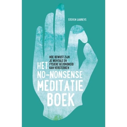 Het No-Nonsense Meditatieboek - Steven Laureys