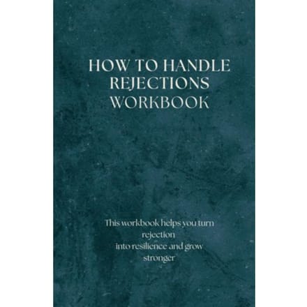 How To Handle Rejections - Workbook - Marleen Verkerk
