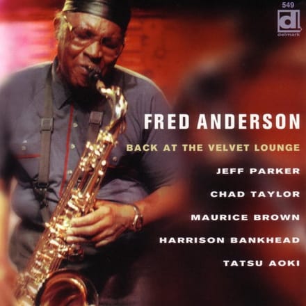 Fred Anderson - Back At The Velvet Lounge (CD)
