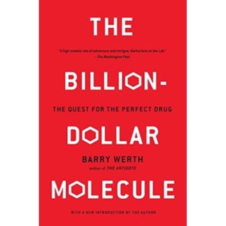 The Billion-Dollar Molecule - Touchstone Book - Barry Werth