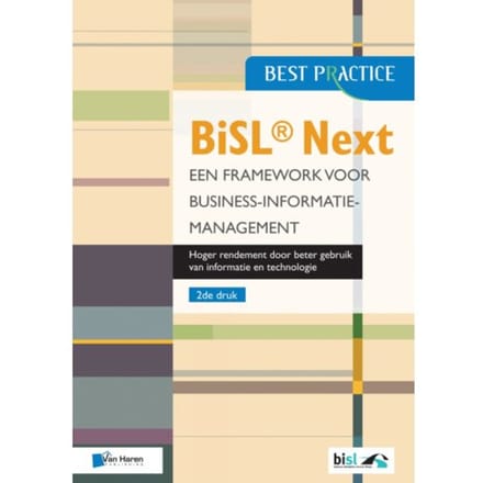 Bisl® Next - Een Framework Voor Business Informatiemanagement - Best Practice - Brian Johnson