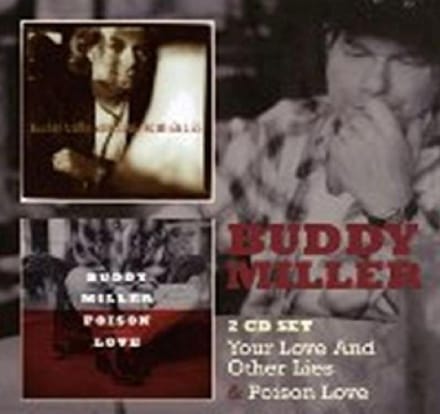 Your Love & Other Lies/Poison Love - Buddy Miller