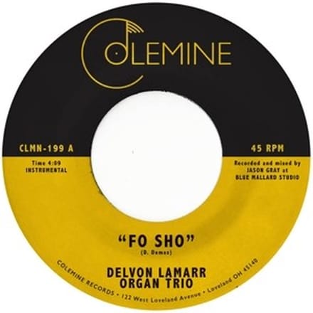 Delvon Lamarr Organ Trio - Fo Sho (7" Single)