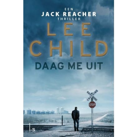 Daag Me Uit - Jack Reacher - Lee Child