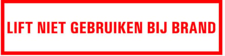 Lift niet gebruiken bij brand tekststicker 300 x 75 mm