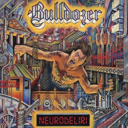 Bulldozer - Neurodeliri (LP)