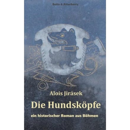 Die Hundsköpfe - Alois Jirásek