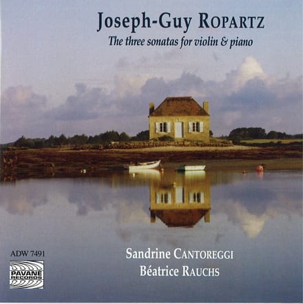 Sandrine Cantoreggi & Béatrice Rauchs - Ropartz: Three Sonatas For Violin & Piano (CD)