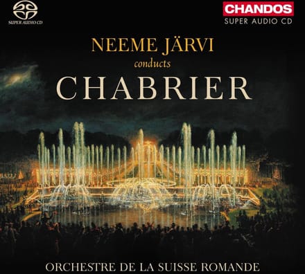Orchestre De La Suisse Romande, Neeme Järvi - Chabrier: Orchestral Works (SACD)