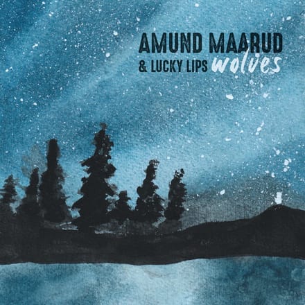Amund Maarud & Lucky Lips - Wolves (LP)