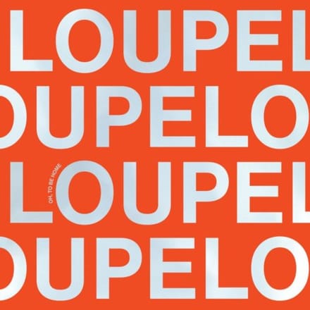 Loupe - Oh, To Be Home (LP)