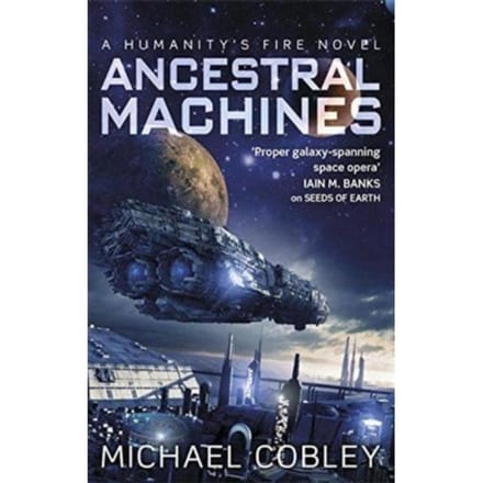 Ancestral Machines - Michael Cobley
