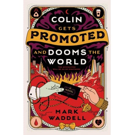 Colin Gets Promoted And Dooms The World - Mark Waddell