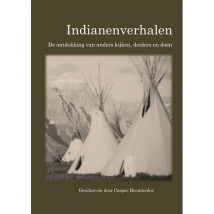 Indianenverhalen - Casper Hoenderdos