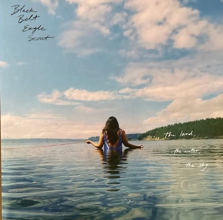 Black Belt Eagle Scout - The Land. The Water, The Sky (LP)