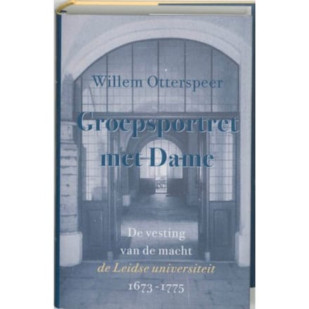 De Vesting Van De Macht - Groepsportret Met Dame - W. Otterspeer
