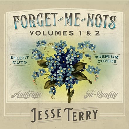 Jesse Terry - Forget-Me-Nots Volumes 1 & 2 (2 CD)