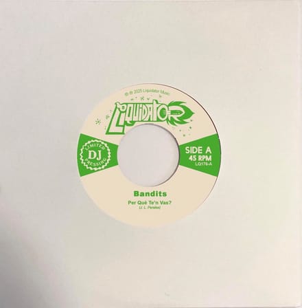 Bandits - Per Que Te'n Vas (7" Single)