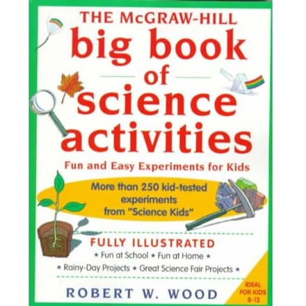 The Mcgraw-Hill Big Book Of Science Activities - Robert Wood