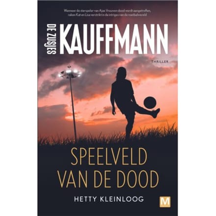 Speelveld Van De Dood - Kauffmann - Hetty Kleinloog