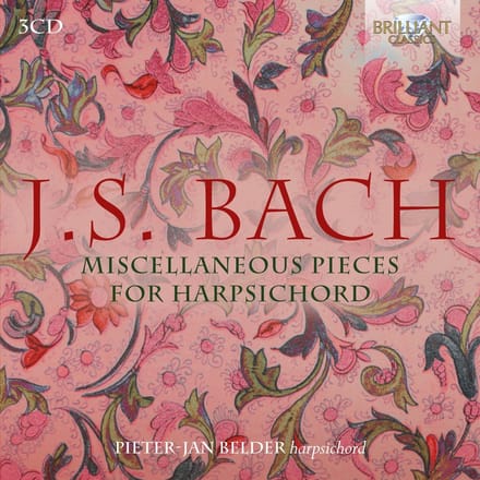 Pieter-Jan Belder - J.S. Bach: Miscellaneous Pieces For Harpsichord (3 CD)