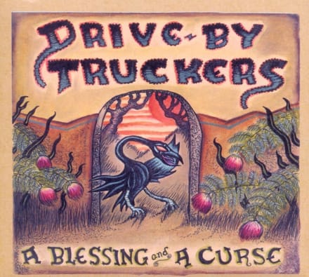 A Blessing And A Curse - Drive-by Truckers
