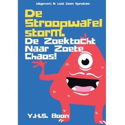 De Stroopwafelstorm - Y.H.S. Boon