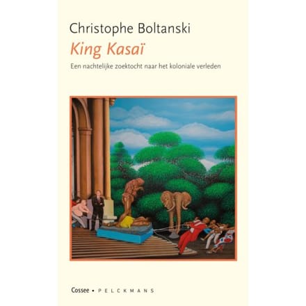 King Kasaï - Christophe Boltanski