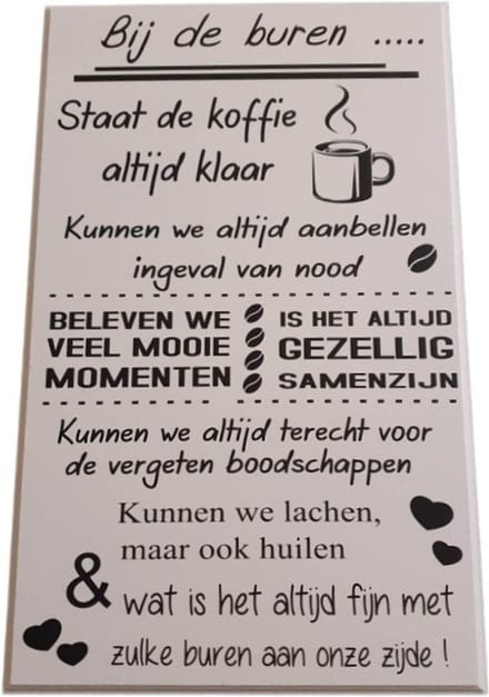 Tekstbord - spreukenbord - buren - koffie - vriendschap