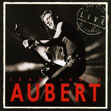 Une Page De Tournee, Live - Jean -louis Aubert