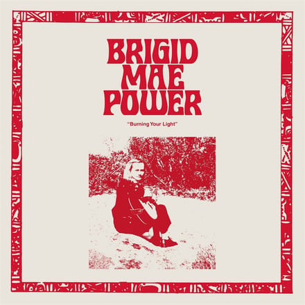 Brigid Mae Power - Burning Your Light (LP)