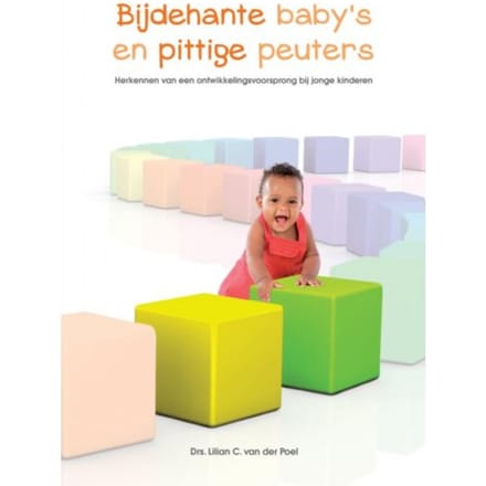 Bijdehante Baby’s En Pittige Peuters - Lilian Van der Poel-de Schipper