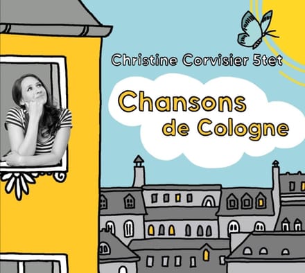 Christine Corvisier Quintet - Chansons De Cologne