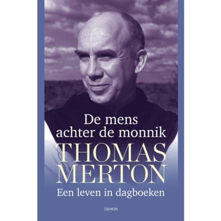De Mens Achter De Monnik - Thomas Merton