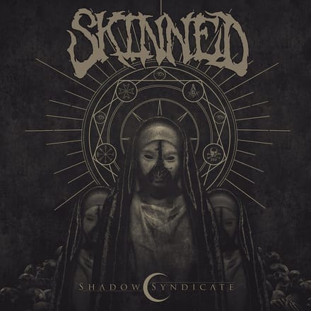 Skinned - Shadow Syndicate (limited Edition)