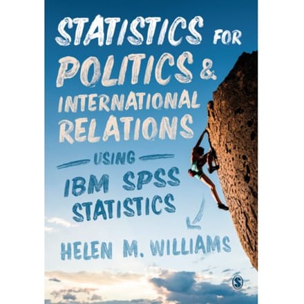 Statistics For Politics And International Relations Using Ibm Spss Statistics - Williams, Helen