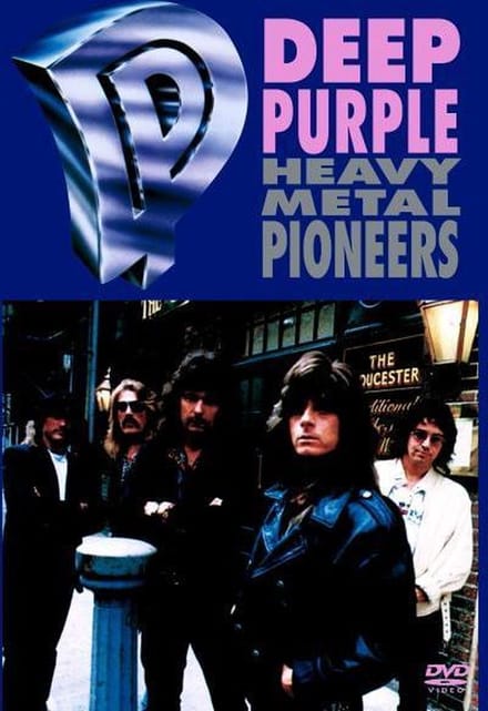 Deep Purple - Heavy Metal Pioneers