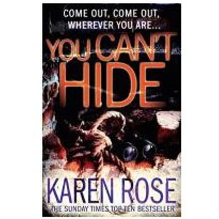 You Can't Hide (The Chicago Series Book 4) - Karen Rose