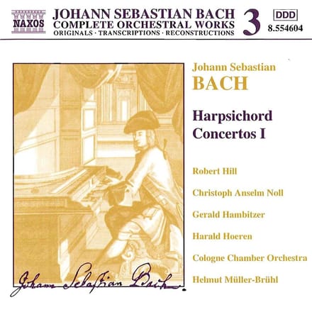 Robert Hill, Cologne Chamber Orchestra, Helmut Müller-Brühl - J.S. Bach: Harpsichord Concertos, Volume 1 (CD)