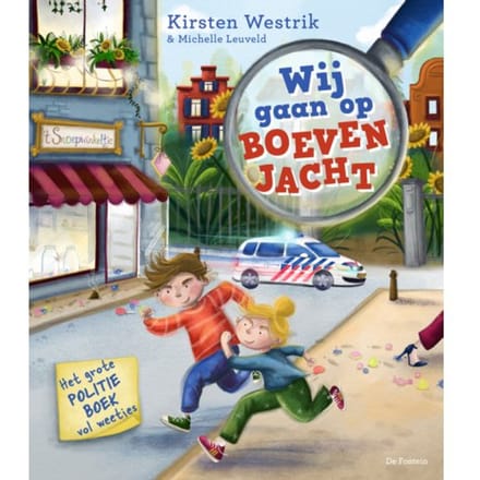 Wij Gaan Op Boevenjacht - Kirsten Westrik
